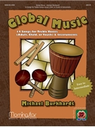 Global Music: 14 Songs for Treble Voices by Burkhardt Michael for SSA