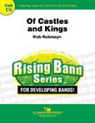 Of Castles And Kings by Romeyn Rob for Concert Band