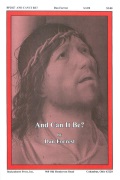 And Can It Be forrest Dan Charles Wesley for SATB and Piano