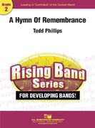 A Hymn Of Remembrance by Phillips Todd for Concert Band