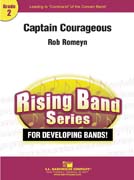 Captain Courageous by Romeyn Rob for Concert Band