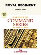 Royal Regiment by Jarvis Rebecca for Concert March