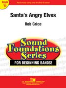 Santa's Angry Elves by Grice Rob for Concert Band