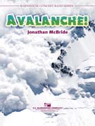 Avalanche by McBride Jonathan for Concert Band