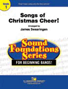Songs Of Christmas Cheer by - Swearingen James - for Concert Band