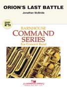 Orions Last Battle by McBride Jonathan for Concert Band