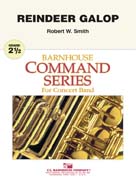 Reindeer Galop by Smith Robert W for Concert Band