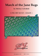 March of the Junebugs by Schofield Michael for Concert March