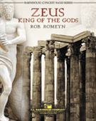 Zeus - King of the Gods by Romeyn Rob for Concert Band