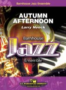 Autumn Afternoon by Neeck Larry for Jazz Ensemble