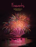 Fireworks by Rorie Jr Marvis for Concert Band