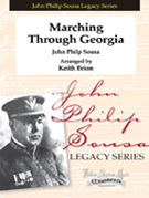 Marching Through Georgia by Work Henry Clay - Sousa and Brion - for Concert March