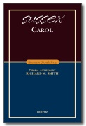 Sussex Carol by Smith Richard W. for SATB