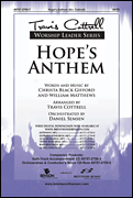 Hope's Anthem by Gifford and Matthews - Cottrell Travis - for SATB