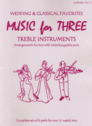 Music For 3 Collection #2 Wedding & Classical Favorites for Full Set