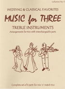 Music For 3 Collection #3 Wedding & Classical Favorites for Full Set