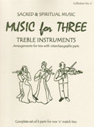 Music For 3 Collection #4 Sacred & Spiritual Music for Full Set