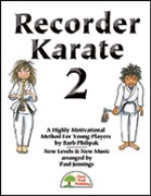 Recorder Karate 2 by Philipak Barb - Jennings Paul - for Director's Kit