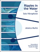 Ripples in the Water by Muniz Jessica for Vibraphone