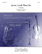 Jesus Lead Thou On by Manz Paul - Culli Benjamin - for 5 Brass
