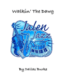 Walkin' the Dawg by Burke Dallas C for Jazz Ensemble