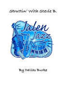 Struttin' With Stevie B by Burke Dallas C for Jazz Ensemble