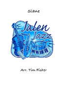 Slane by Traditional - Fisher Tim - for Jazz Ensemble
