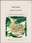 Milestone March by Gazlay Gary for Full Score