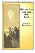 Hail the Day That Sees Him Rise forrest Dan for SATB and Piano