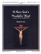 He Never Said a Mumbalin Word by - Larson Lloyd - for Handbells 3-5 Octave