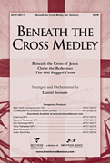 Beneath the Cross Medley by - Semsen Daniel - for SATB