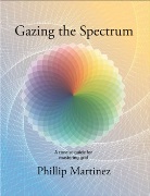 Gazing the Spectrum by Martinez Phillip for Snare Drum Method