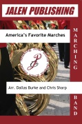 America's Favorite Marches by - Burke and Sharp - for Marching Band