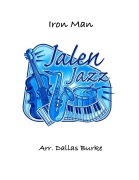 Iron Man by - Burke Dallas - Black Sabbath for Jazz Ensemble