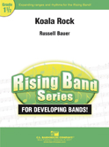 Koala Rock by Bauer Russell for Concert Band