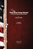 The Flute Boot Camp Manual by Harris for Flute Method