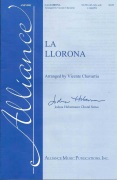 La Llorona by - Chavarria Vicente - for SATB a cappella (Trad. Mexico)
