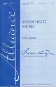 Moonlight Music by Barnum Eric for SATB a cappella