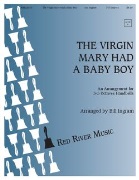 Virgin Mary Had a Baby Boy by West Indian Carol - Ingram Bill - for Handbells 3-5 Octave