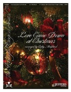 Love Came Down at Christmas by - Moklebust Cathy - for Handbells 3-7 Octave (Gartan and Cranham)