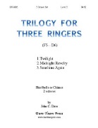 Trilogy for Three Ringers by Dare John C for Handbells 2 Octave