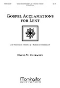 Gospel Acclamations for Lent by Cherwien David M for SATB and Organ