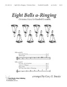 Eight Bells a-Ringing by Various - Smoke Gary R. - for Handbells 1 Octave