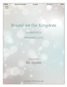 Bound for the Kingdom by WARRENTON and PROMISED - Ingram Bill - for Handbells 3-5 Octave