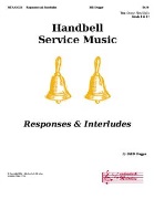 Responses and Interludes by Dugger Bill for Handbells 2 Octave