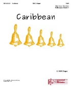 Caribbean by Dugger Bill for Handbells 5 Octave