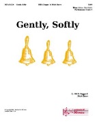 Gently Softly by Dugger and Sherry for Handbells 3 Octave