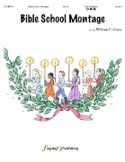 Bible School Montage by Various - Gross William - for Handbells 3-5 Octave