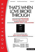 That's When Love Broke Through by Harland Stone and Willard - Willard Mark - for SATB