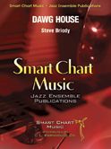 Dawg House by Briody Steve for Jazz Ensemble